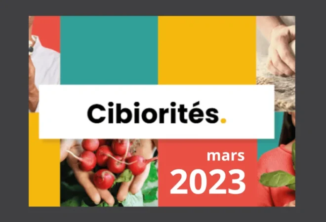 Édition mars 2023 : Cibiorités