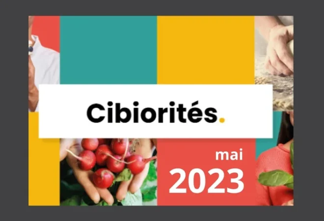 Édition mai 2023 : Cibiorités